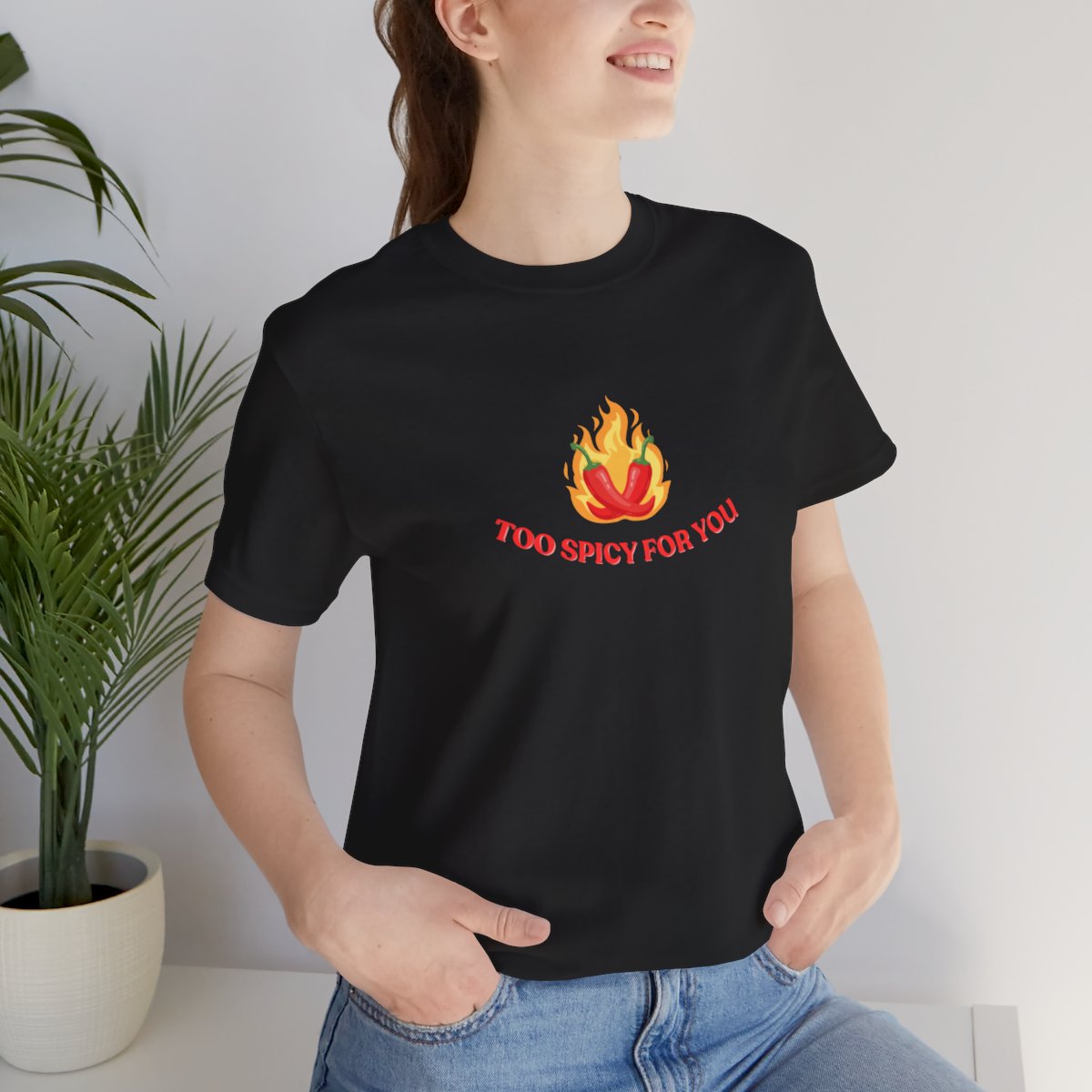 Too Spicy For You *See Product Description*