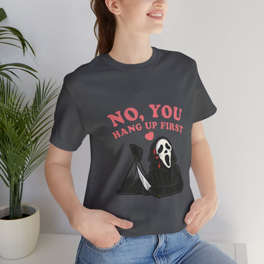 No You Hang Up *See Product Description*