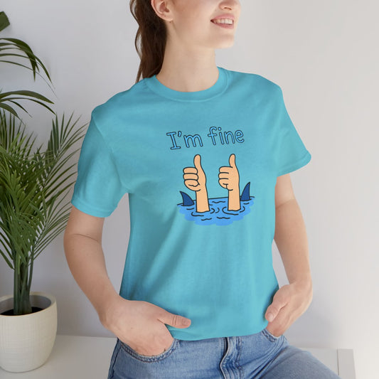 I’m Fine *See Product Description*
